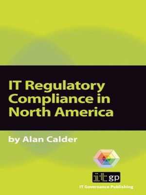 cover image of IT Regulatory Compliance in North America